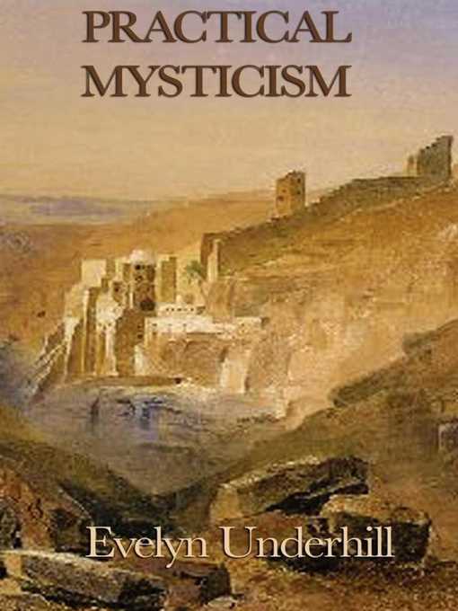 Title details for Practical Mysticism by Evelyn Underhill - Available